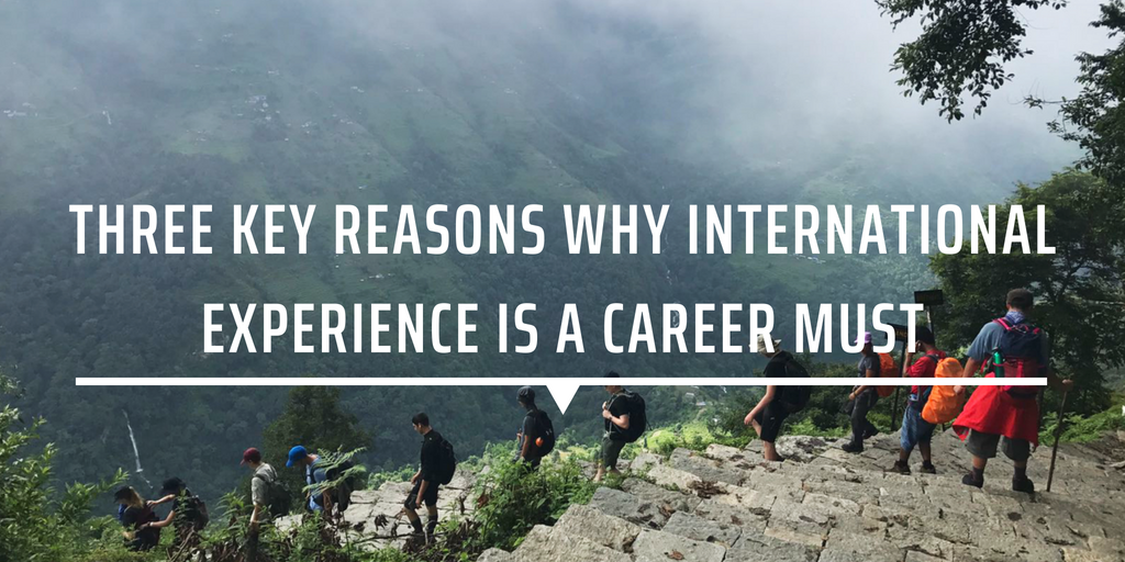 Three key reasons why international experience is a career must