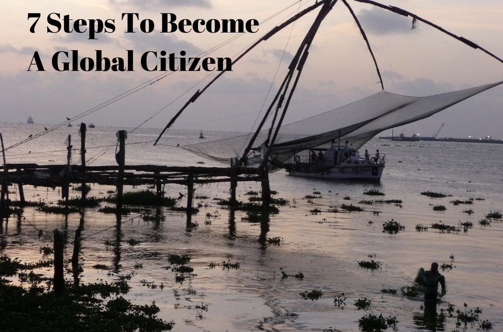 7 Steps To Become A Global Citizen