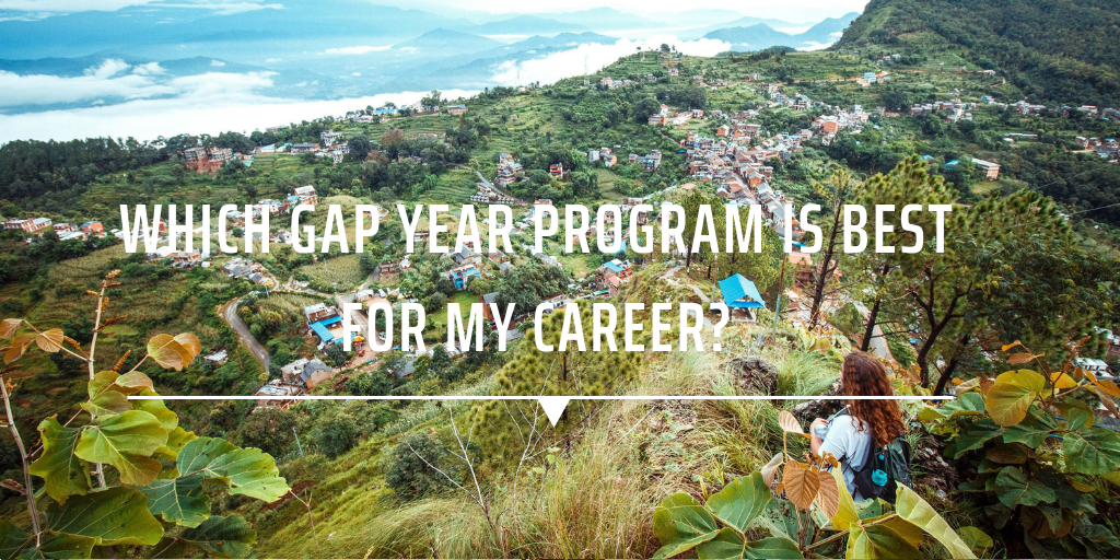 Which gap year program is best for my career?