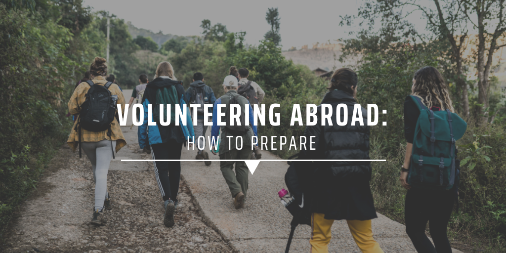 volunteering abroad: how to prepare