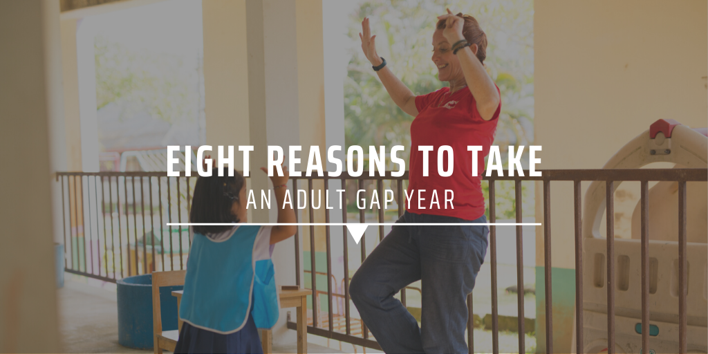 Eight reasons to take an adult gap year